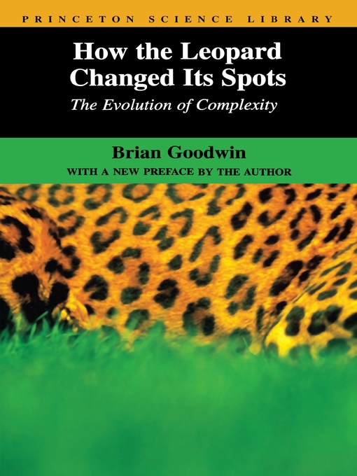 Title details for How the Leopard Changed Its Spots by Brian Goodwin - Available